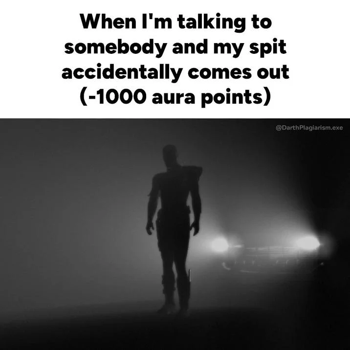 Meme assigning minus 1000 aura points for accidentally spitting while talking.