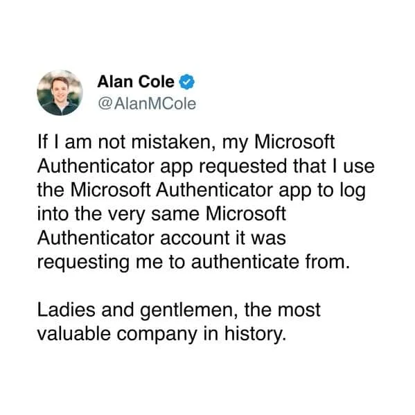 Authenticator App Lost — Alan Cole's viral tweet highlighting Microsoft Authenticator's circular dependency flaw.