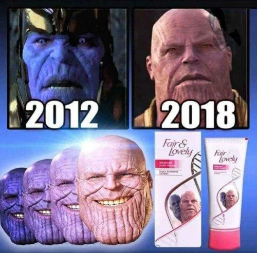 Avengers Infinity War — Meme joking that Thanos used Fair and Lovely cream between 2012 and 2018 appearances