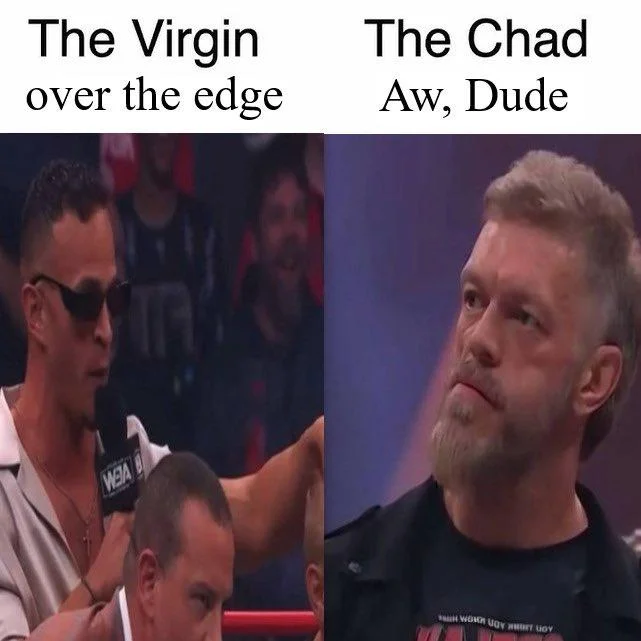 Virgin vs Chad meme comparing MJF to Adam Copeland's 'Aw, Dude' reaction