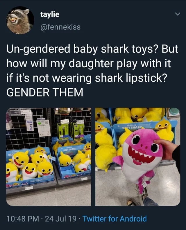 Tweet complaining Baby Shark plushes are un-gendered with store shelf photos.