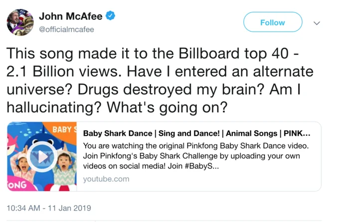 John McAfee tweet questioning alternate universe as Baby Shark reaches top 40.