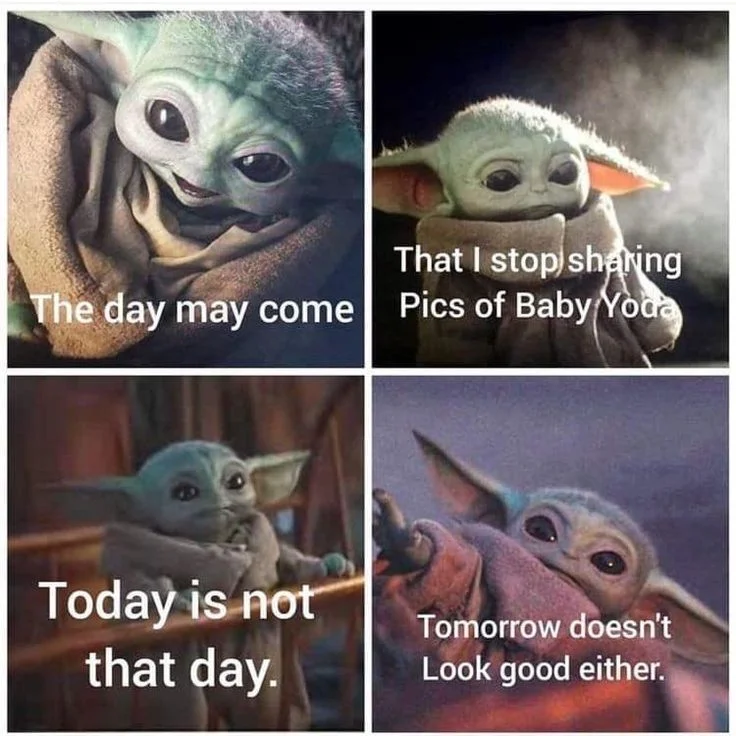Baby Yoda / Grogu — Four-panel Baby Yoda meme with Lord of the Rings speech parody about sharing pictures.