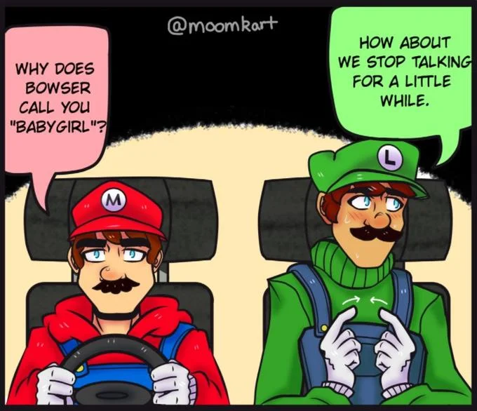 Mario and Luigi meme asking why Bowser calls Luigi babygirl with stop talking response.