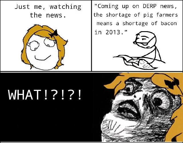 Rage comic reacting to news of a 2013 bacon shortage