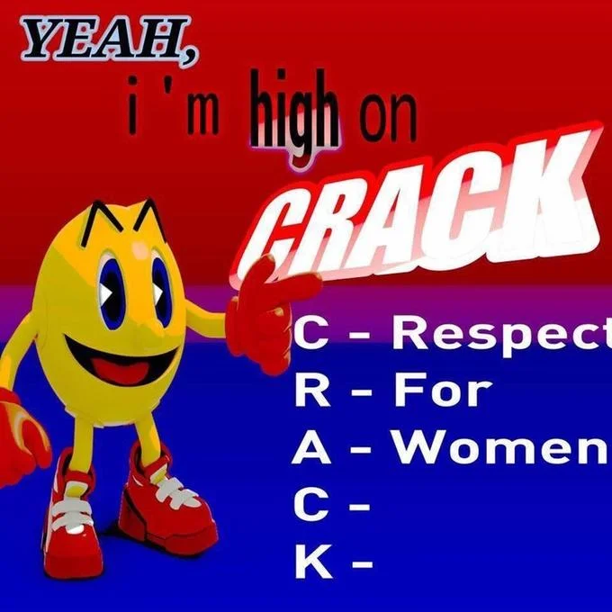 Bad Acronyms — Pac-Man meme with the acronym CRACK partially expanded as 'Respect For Women.'