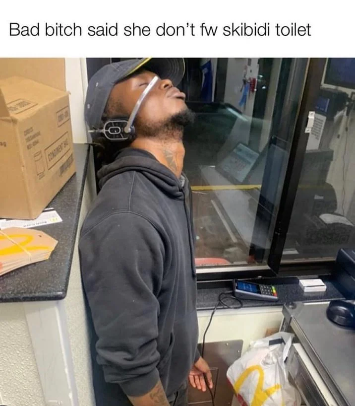 Square meme image of McDonald's employee with 'Bad bitch said she don't fw skibidi toilet' caption