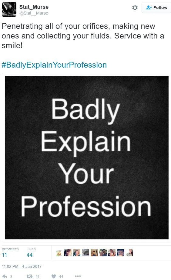 Badly Explain Your Profession — Twitter screenshot with humorous profession joke alongside meme template with white text.