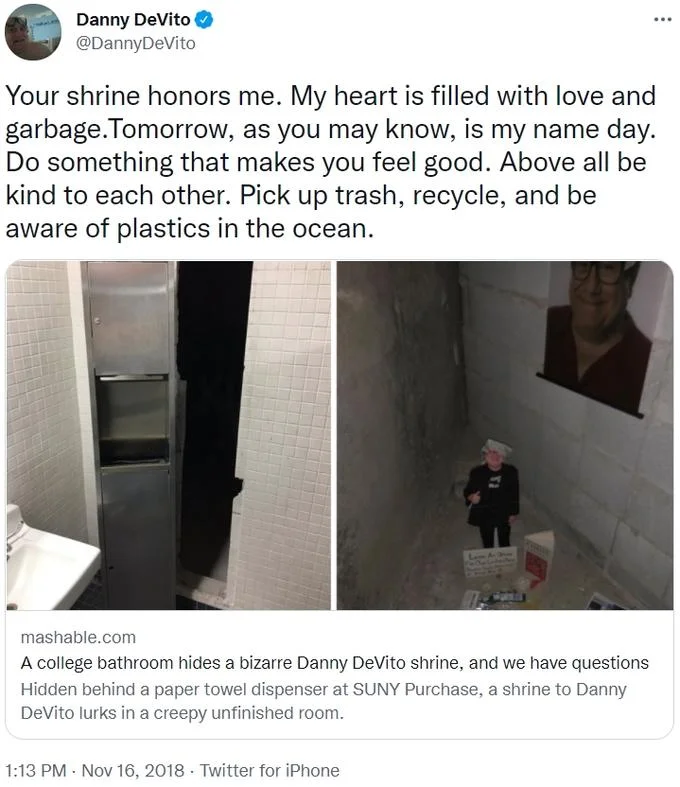 Bathroom Shrines — Danny DeVito's verified Twitter response celebrating shrine with kindness messages.