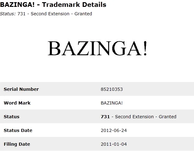 Screenshot of BAZINGA trademark registration details with serial number and filing date
