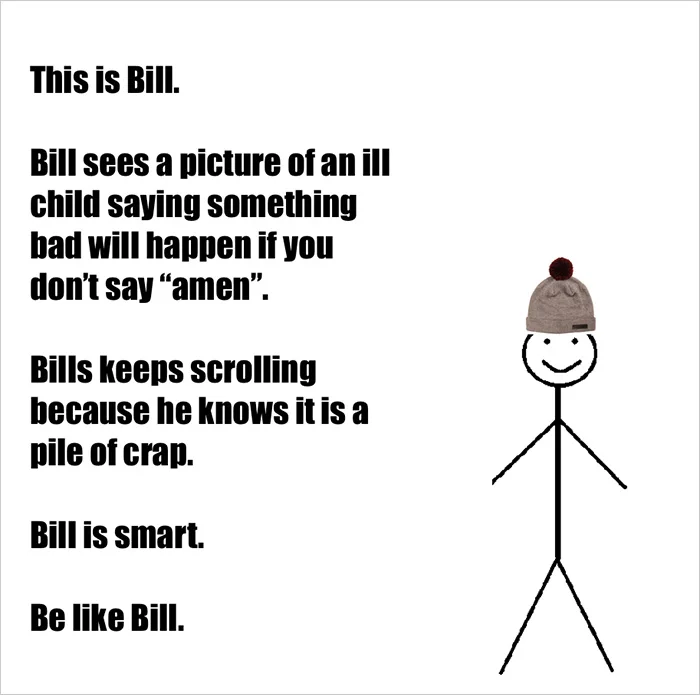 Be Like Bill meme: stick figure with beanie hat ignores emotional manipulation posts on Facebook. 'Be like Bill.'