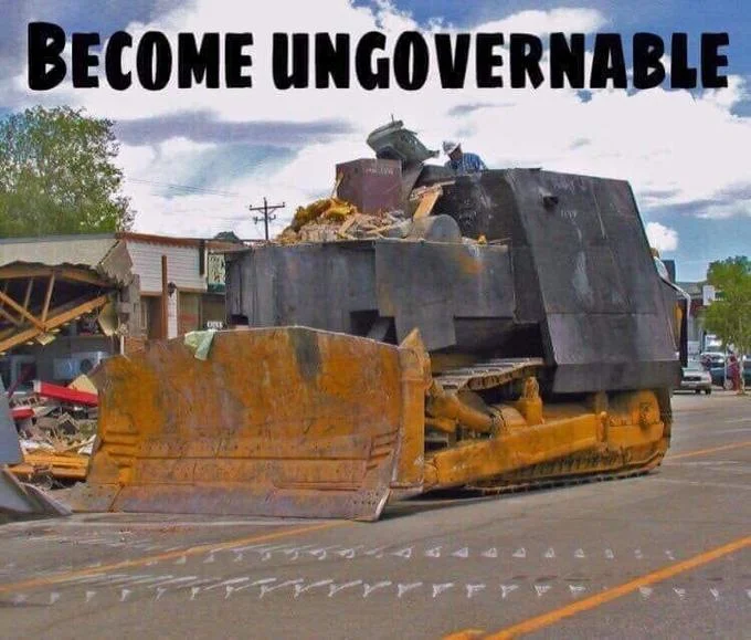 Killdozer armored bulldozer with 'Become Ungovernable' caption