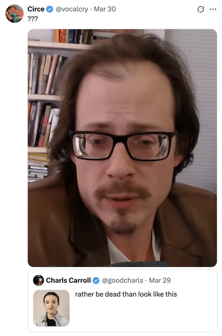 Bella Ramseys Face — Reply tweet mocking Charls Carroll's appearance in response to his Bella Ramsey post