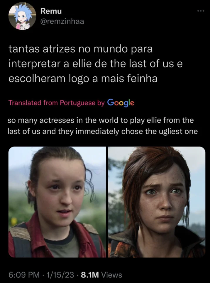 Bella Ramseys Face — Portuguese tweet mocking Bella Ramsey's casting as Ellie with translation