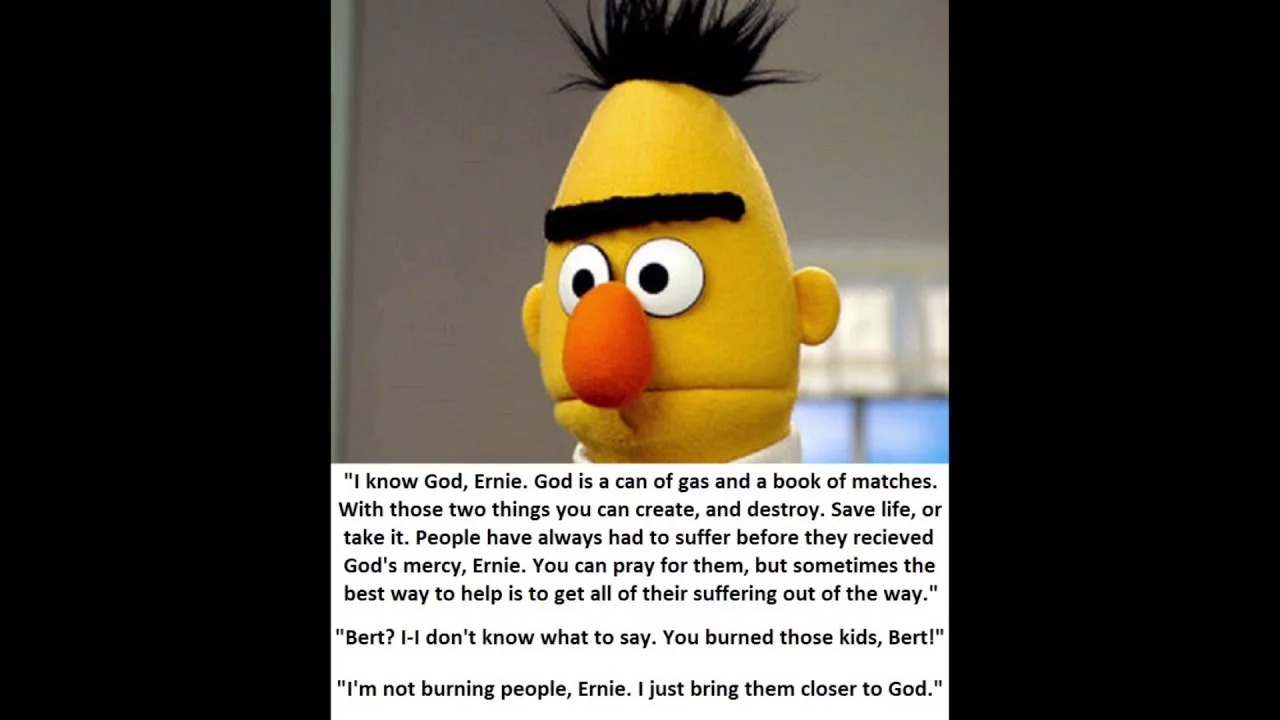 Bert is Evil with dark existential philosophical text