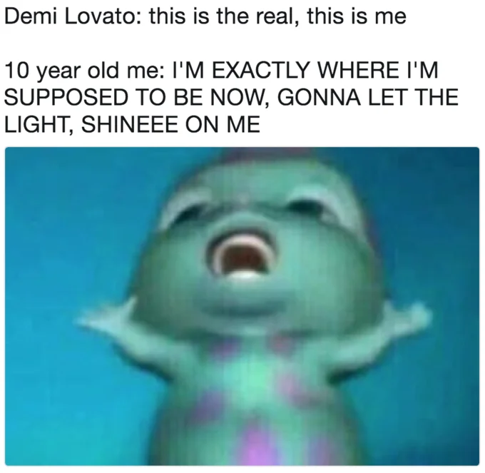 Bibble Singing meme with Demi Lovato song lyrics paired with '10 year old me' exaggerated reaction, showing Bibble's expressive singing face.