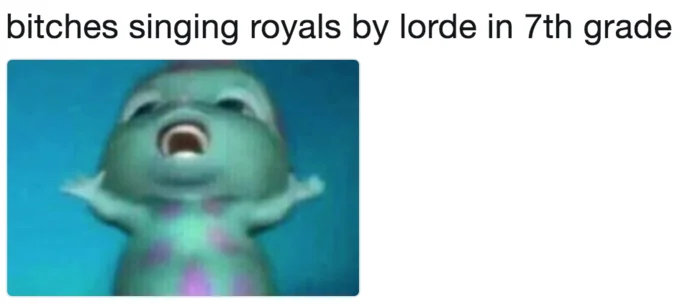 Bibble Singing meme variant with caption about childhood reaction to Lorde's Royals, featuring Bibble's expressive singing expression.
