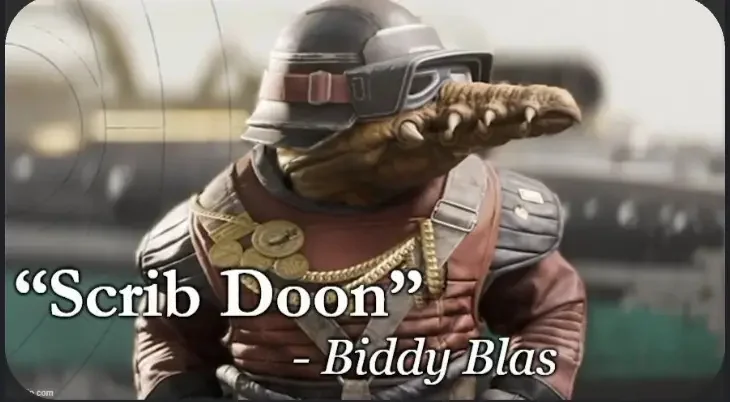 Quote graphic reading 'Scrib Doon - Biddy Blas' over the Star Wars Outlaws character image.