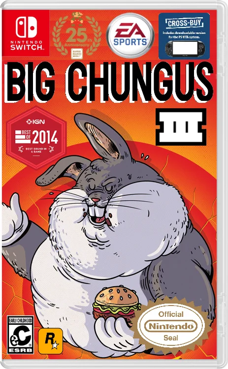 Nintendo Switch parody cover for Big Chungus III with branded badges.