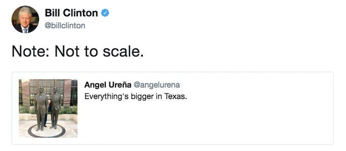 Bill Clinton Between Two Bushes Photograph — Screenshot of the @billclinton Twitter account replying with the caption 'Note: Not to scale,' humorously