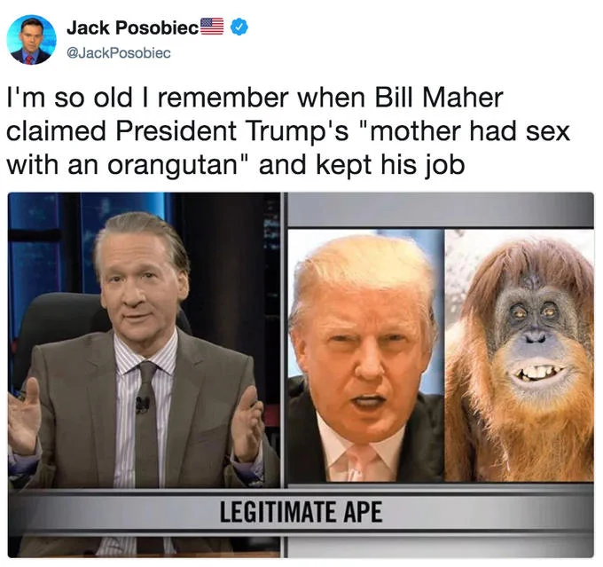 Jack Posobiec tweet recalling Bill Maher's orangutan joke about Trump with 'Legitimate Ape' Real Time graphic