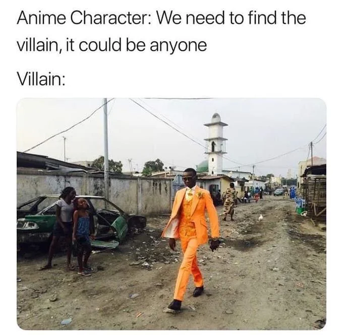Black Guy In Orange Suit — Anime villain meme featuring the orange suit image
