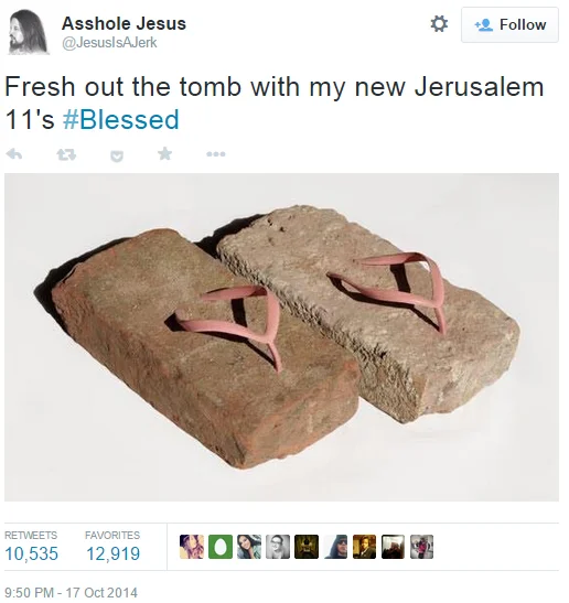 Parody 'Asshole Jesus' tweet with brick sandals using #Blessed hashtag