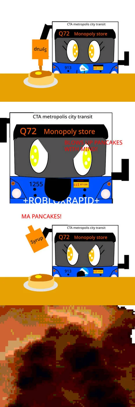 Blows Up Pancakes with Mind — MS Paint cartoon of a transit bus character blowing up pancakes with mind powers