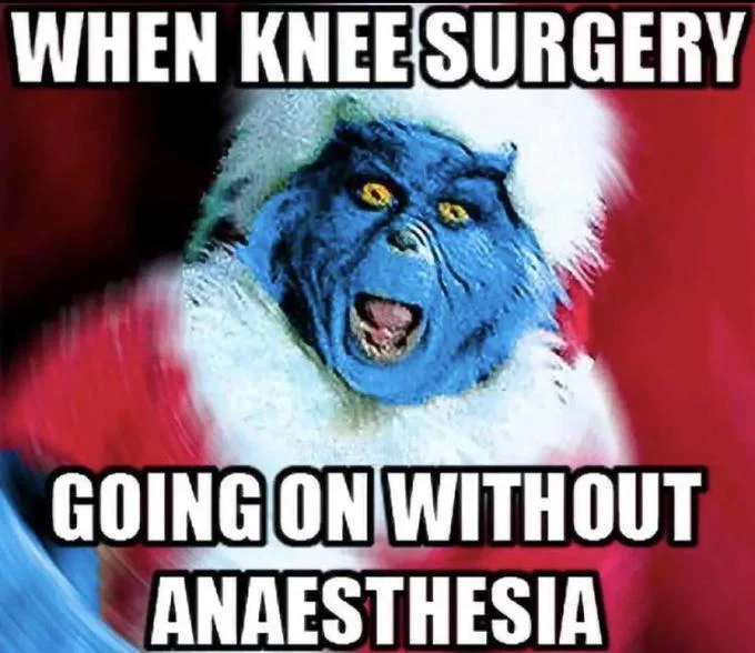 Blue Grinch — Blue-tinted screaming Jim Carrey Grinch captioned 'When knee surgery going on without anaesthesia'
