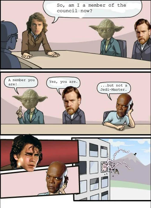 Star Wars parody of Boardroom Suggestion with Anakin throwing Mace Windu out of the window over the Jedi Master snub.