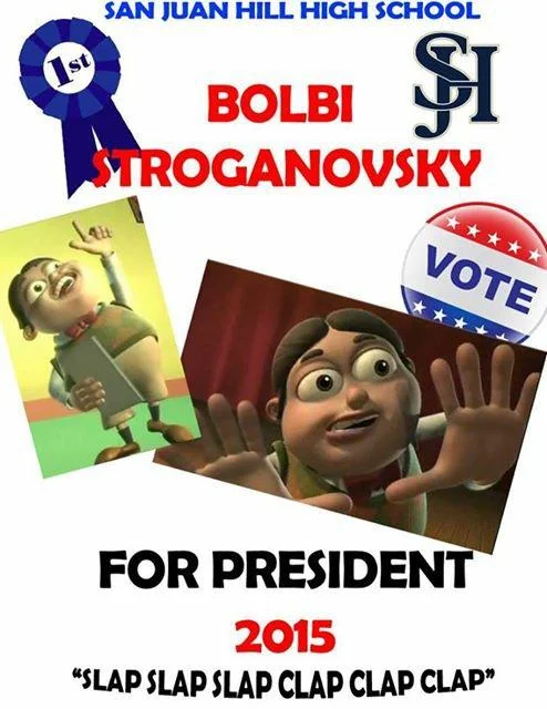 Bolbi Stroganovsky — Campaign poster-style meme featuring Bolbi as a presidential candidate for San Juan Hill High School with campaign ribbons, voting badge