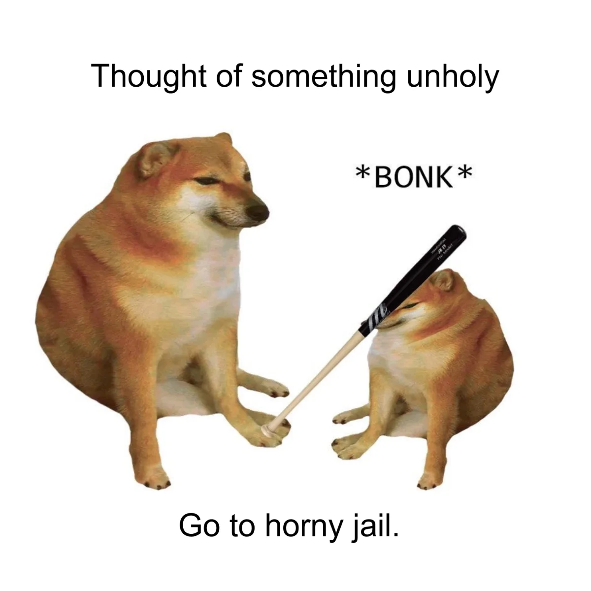 Most popular Bonk variation featuring Doge hitting Cheems with baseball bat, with text setup, action, and punchline about horny jail.