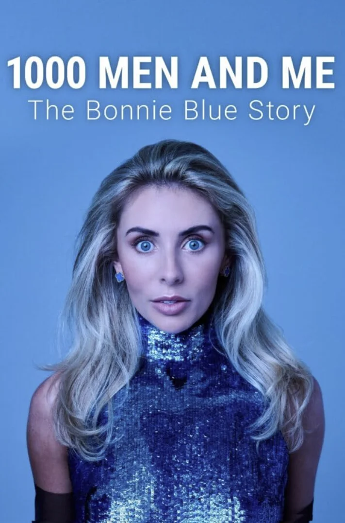 Bonnie Blue Staring — Documentary poster titled '1000 Men and Me: The Bonnie Blue Story' featuring wide-eyed Bonnie Blue portrait