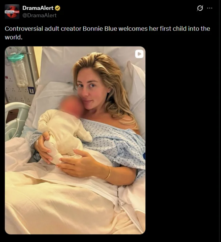 Bonnie Blue's Baby — DramaAlert tweet announcing Bonnie Blue welcomes her first child with hospital photo