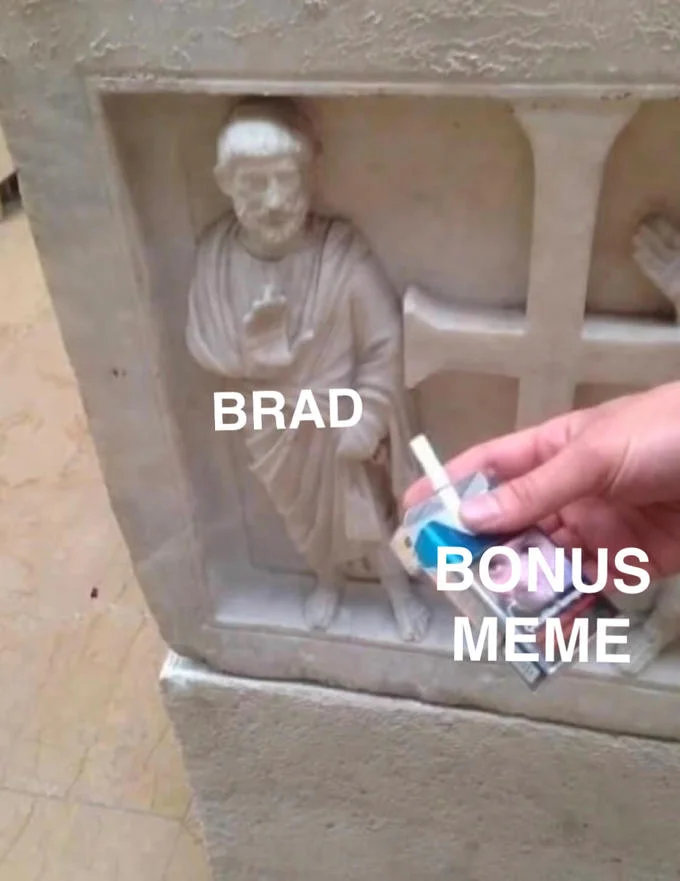 Stone statue labeled Brad being offered a Bonus Meme cigarette pack