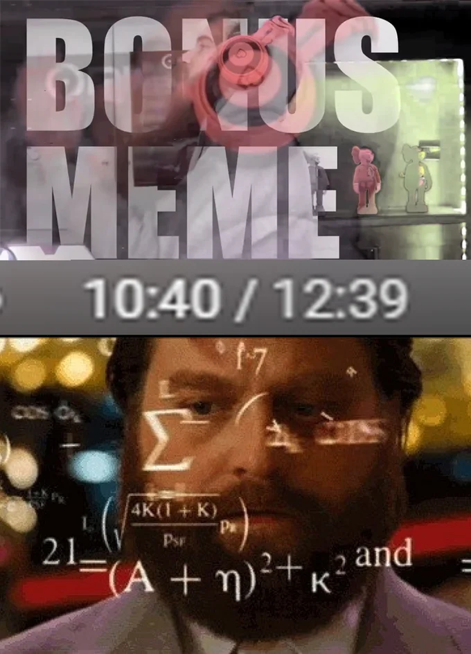 Bonus Meme timestamp above Zach Galifianakis confused math meme
