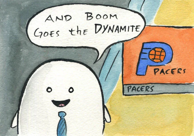 Watercolor cartoon of sportscaster saying 'And boom goes the dynamite' with Pacers logo