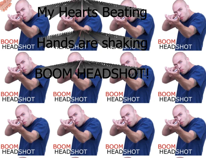 Repeating grid of the Boom Headshot gamer aiming a gun with the caption 'My heart's beating, hands are shaking, BOOM HEADSHOT!'