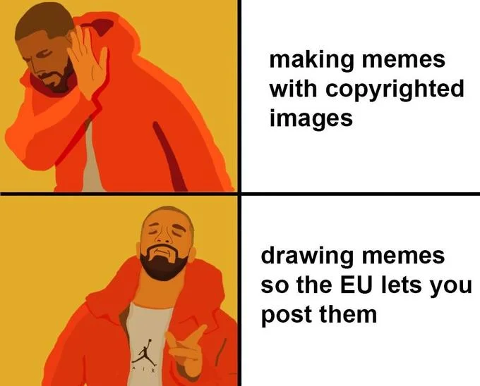 Bootleg Memes — Drake Hotline Bling meme approving drawing memes to bypass EU copyright restrictions