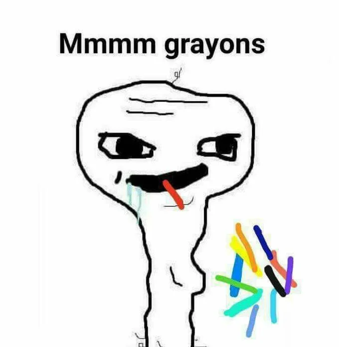 Tall crude brainlet figure with colorful crayon imagery surrounding it and 'Mmmm grayons' text emphasizing childish intelligence.