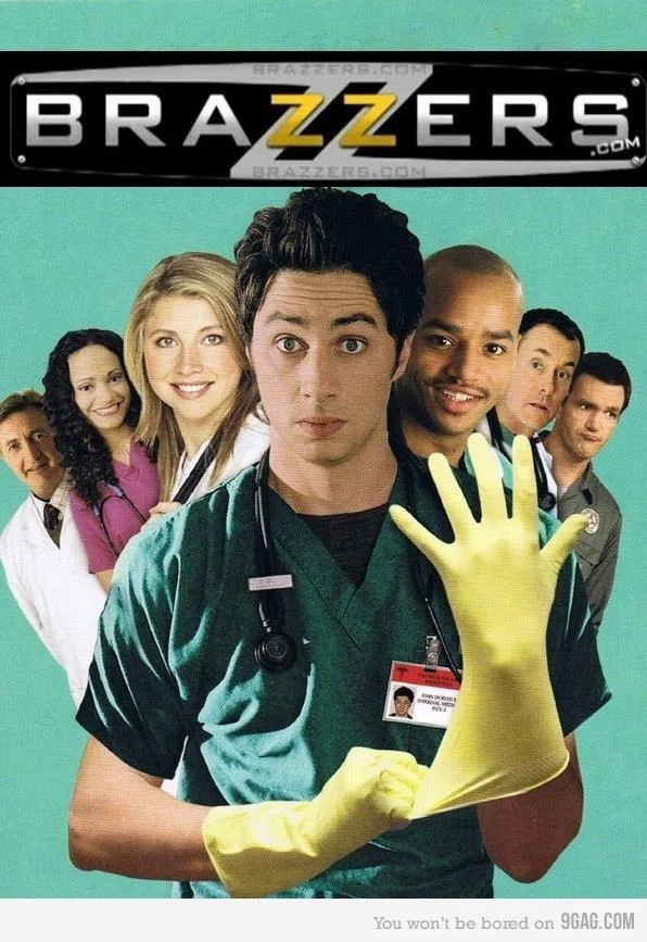 Scrubs TV show poster with Brazzers logo across the top and 9GAG watermark