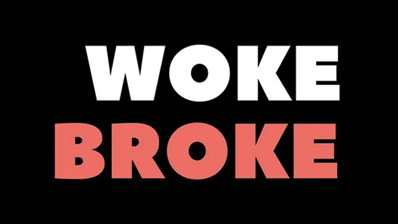 Broke Woke — Bold text reading WOKE in white above BROKE in red on a black background