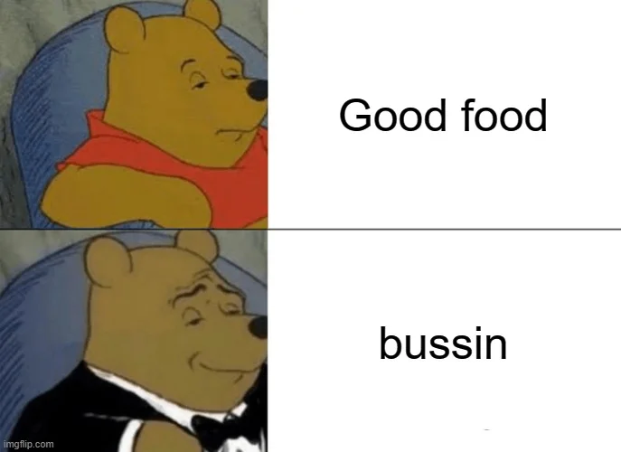 Winnie the Pooh casual vs fancy suit meme: Good food vs bussin comparison