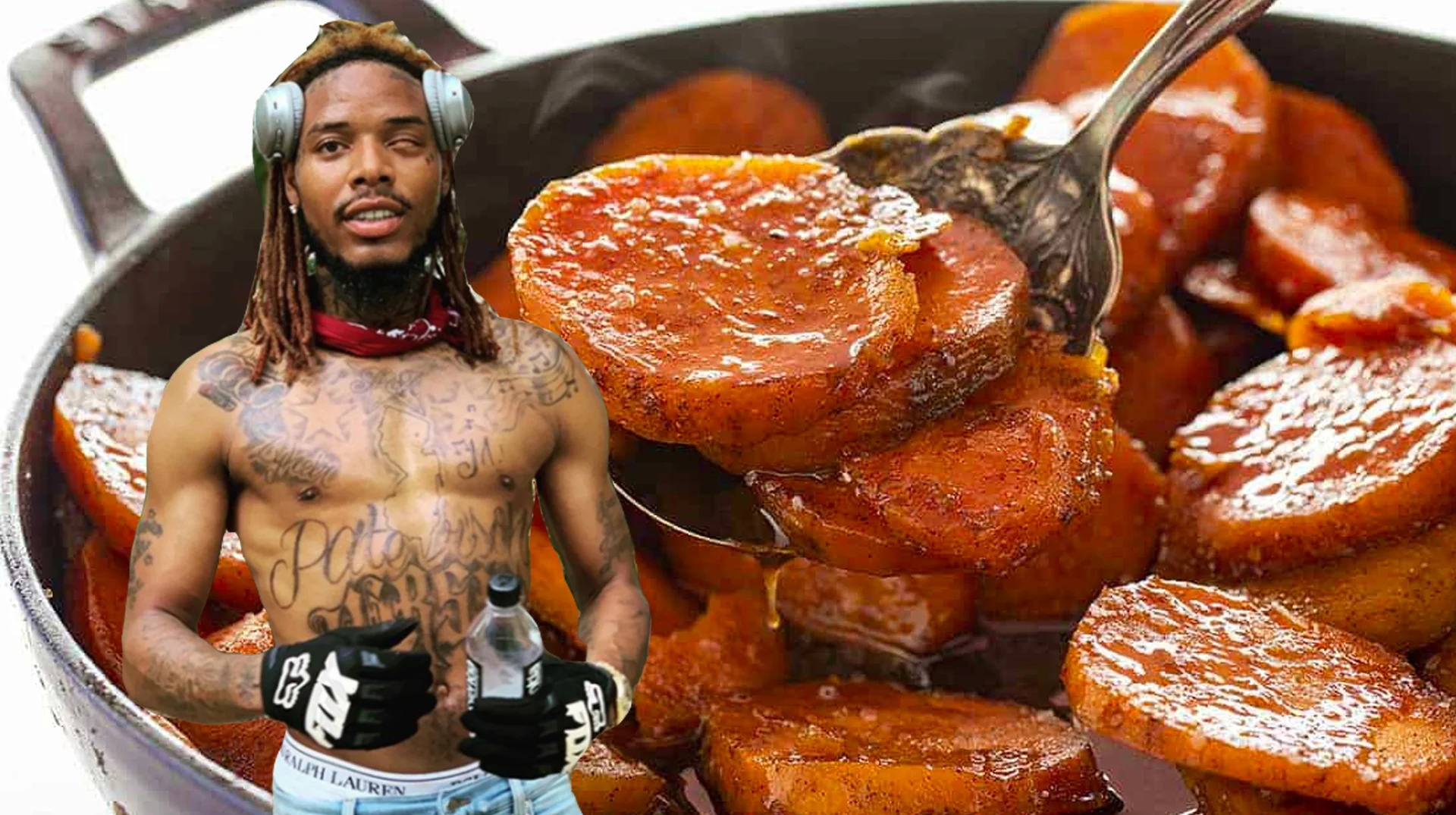 Can I Get To The Yams — Fetty Wap shirtless with headphones superimposed over a skillet of glazed candied sweet yams