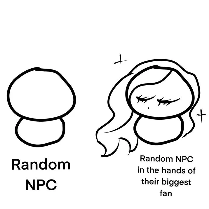 Canon Vs Fanon — + Random NPC Random NPC in the hands of their biggest fan +