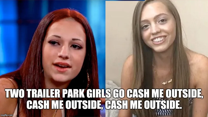 Cash Me Outside — A two-panel meme combining TV footage with the famous catchphrase repeated three times.