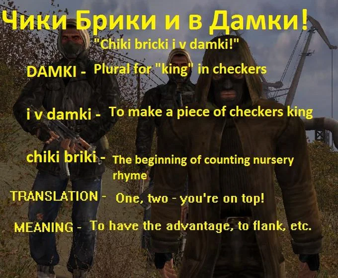 Cheeki Breeki — Infographic explaining the Russian phrase 'Chiki Briki i v Damki' with S.T.A.L.K.E.R. bandits in the background