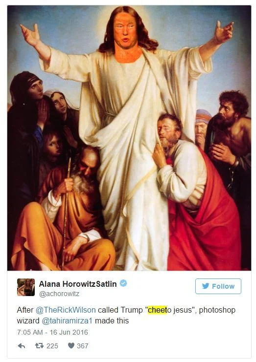 Tweet screenshot showing the Trump Jesus photoshop with text crediting Rick Wilson for the Cheeto Jesus name