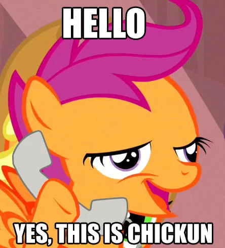Scootaloo on the phone with the caption 'Hello — Yes, This Is Chickun'.