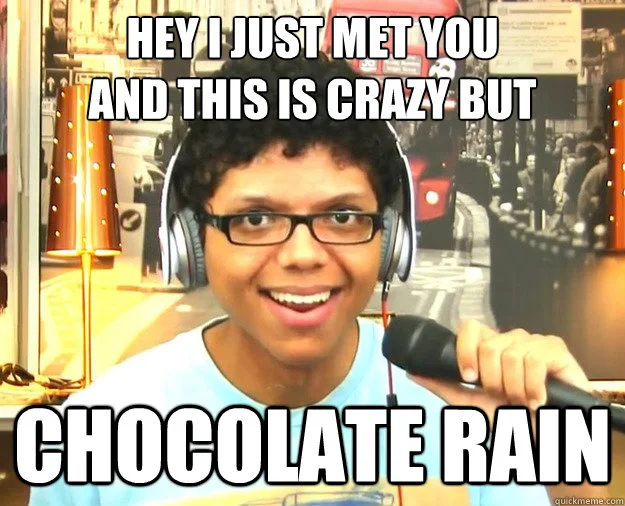 Tay Zonday wearing headphones at a microphone with Impact-font text parodying 'Call Me Maybe' lyrics while referencing Chocolate Rain.